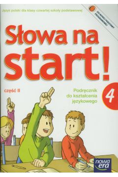 Jzyk polski SP KL 4. wiczenia cz 2. Sowa na start (2012)
