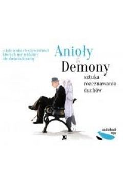 Audiobook Anioy i demony. Sztuka rozeznawania duchw CD