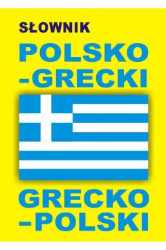 Sownik polsko-grecki grecko-polski