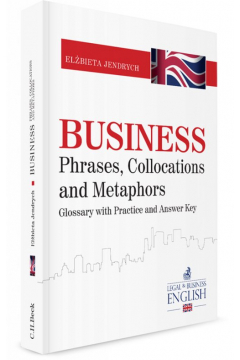 Business Phrases, Collocations and Metaphors.