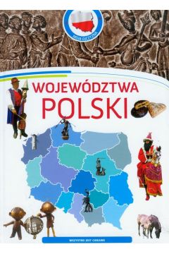 Wojewdztwa polski moja ojczyzna