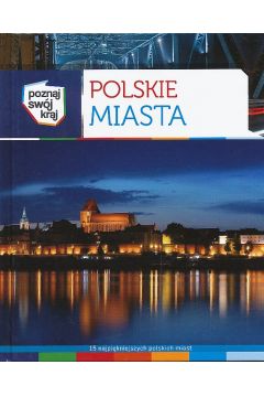 Polskie miasta Poznaj swj kraj