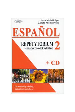 Espanol Repetytorium tematyczno-leksykalne 2 +CD
