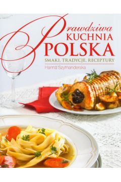 Prawdziwa kuchnia polska. Wersja polska REA