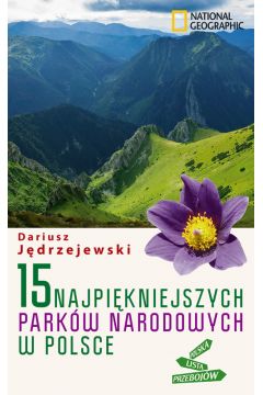 15 najpikniejszych parkw narodowych w Polsce