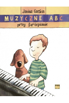Muzyczne ABC przy fortepianie PWM