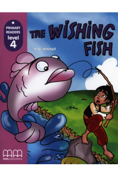 The Wishing Fish. Primary Readers. Level 4