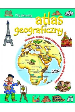 Mj pierwszy atlas geograficzny
