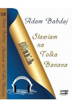 Audiobook Stawiam na Tolka Banana mp3