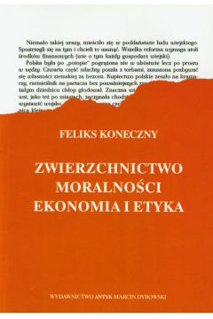 Zwierzchnictwo moralnoci Ekonomia i etyka
