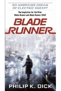 Blade Runner: Do Androids Dream of Electric Sheep?