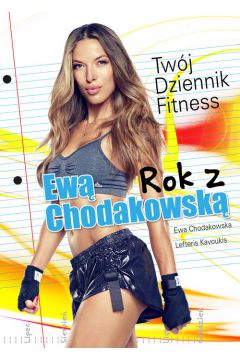 Rok z Ew Chodakowsk. Twj dziennik fitness