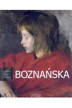 Boznaska 1865-1940 Ludzie czasy dziea t.4