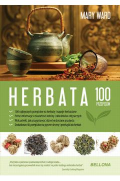 Herbata. 100 przepisw