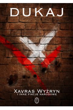 Xavras Wyryn i inne fikcje narodowe