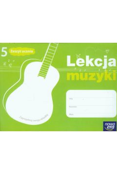 Muzyka SP KL 5. wiczenia. Lekcja muzyki (2013)
