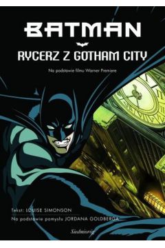 Rycerz z Gotham City. Batman
