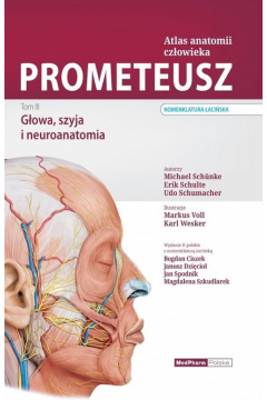 Gowa, szyja i neuroanatomia. Nomenklatura aciska. Prometeusz. Atlas anatomii czowieka. Tom 3