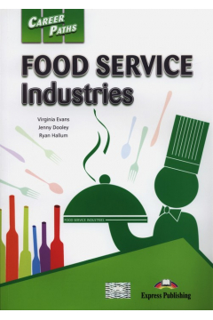 Career Paths. Food Service Industries. Student's Book + APP