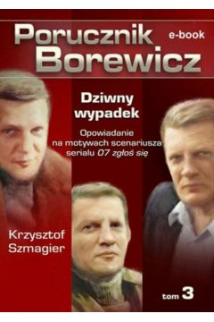 eBook Porucznik Borewicz - Dziwny wypadek (TOM 3) pdf mobi epub
