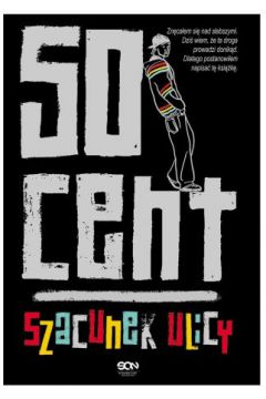 50 Cent. Szacunek Ulicy
