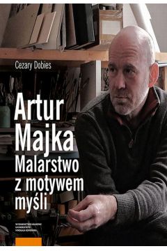 eBook Artur Majka. Malarstwo z motywem myli pdf