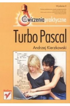 Turbo Pascal. wiczenia praktyczne wyd II HELION
