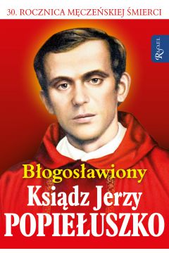Bogosawiony Ks. Jerzy Popieuszko + DVD