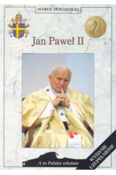 Jan Pawe II Marek Skwarnicki (oprawa mikka)