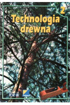 Technologia drewna 2 Podrcznik do nauki zawodu - Deyda Brigitte,  Beilschmidt Linus,