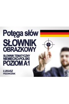 Potga sw sownik obrazkowy niemiecko - polski
