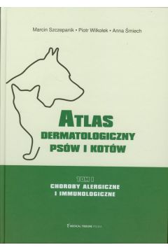 Atlas dermatologiczny psw i kotw Tom 1