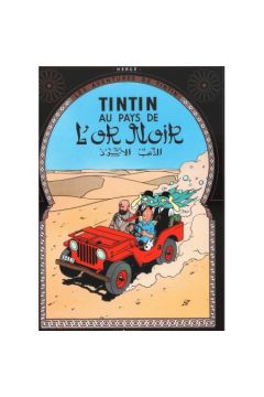 Les Aventures de Tintin. Tintin au pays de l'or noir