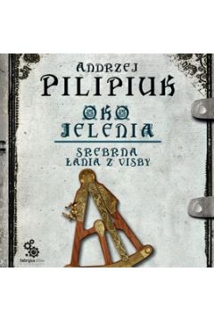 Audiobook Srebrna ania z Visby. Oko Jelenia. Tom 2 mp3