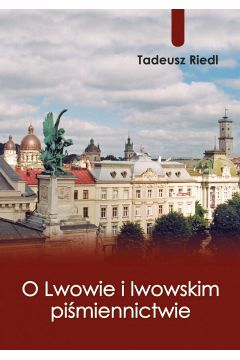 eBook O Lwowie i lwowskim pimiennictwie mobi epub