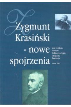 Zygmunt Krasiski - nowe spojrzenia