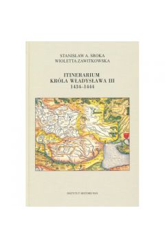 Itinerarium krla Wadysawa III 1434-1444