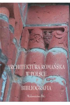 Architektura romaska w Polsce Bibliografia