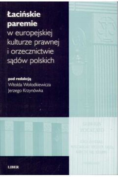 aciskie paremie w europejskiej kulturze prawnej i orzecznictwie sdw polskich