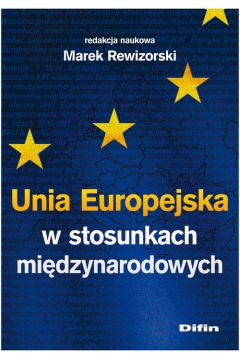 Unia Europejska w stosunkach midzynarodowych