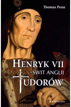 Henryk VII. wit Anglii Tudorw