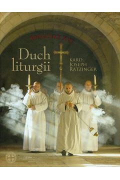 Duch liturgii - Ratzinger Joseph