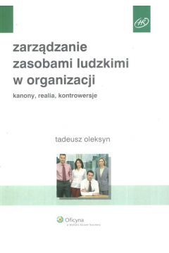 Zarzdzanie zasobami ludzkimi w organizacji - Oleksyn Tadeusz