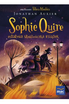 Sophie Quire - ostatnia straniczka Ksiek