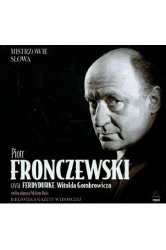 Audiobook Mistrzowie sowa 1. Ferdydurke - Fronczewski mp3