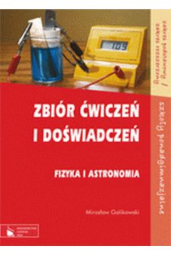 Zbi R Wicze I Do Wiadcze Fizyka I Astronomia Zakres Podstawowy I