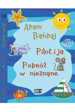 Audiobook Pilot i ja Podr w nieznane mp3