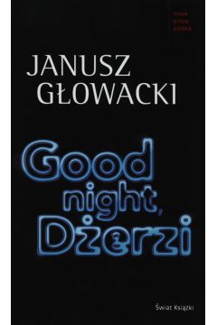 Good night, Derzi