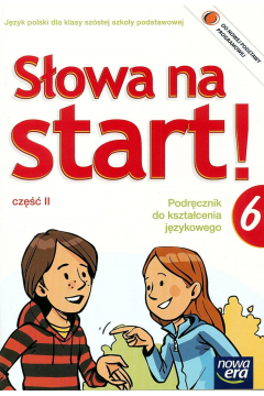 ZxxxSowa na start Jzyk polski kl. 6 podrcznik do ksztacenia jzykowego cz. 2 wyd. 2014