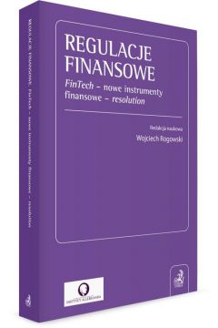 Regulacje finansowe FinTech nowe instrumenty finansowe resolution